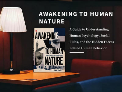 "Awakening to Human Nature" Book - Read Hidden Motives, Master Interpersonal Wisdom, See Through True Natures (Economics & Management, Business & Management Category)